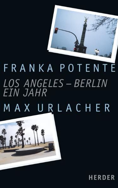 Los Angeles - Berlin - ein Jahr