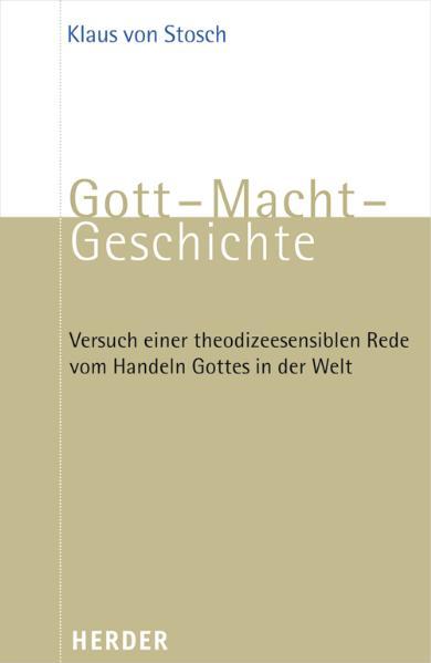 Gott - Macht - Geschichte