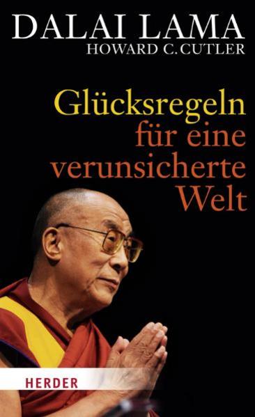 Glücksregeln für eine verunsicherte Welt
