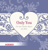 Only you