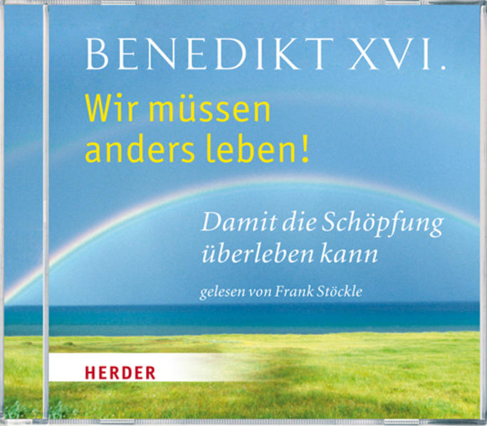 Wir müssen anders leben!