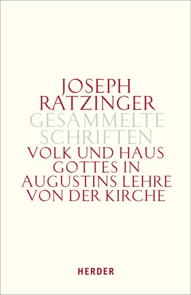 Volk und Haus Gottes in Augustins Lehre von der Kirche