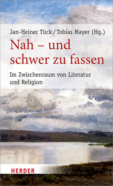 Nah – und schwer zu fassen
