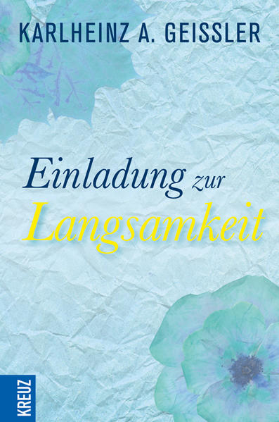 Einladung zur Langsamkeit