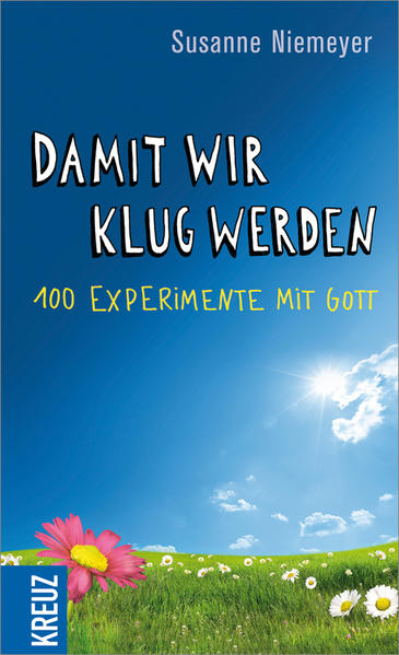 Damit wir klug werden