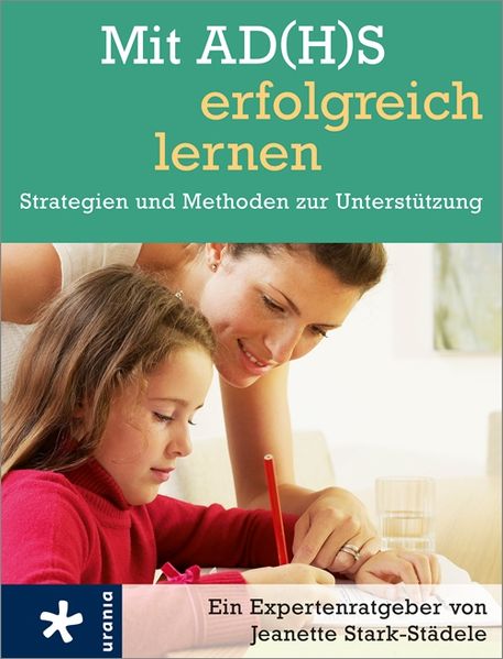 Mit AD(H)S erfolgreich lernen