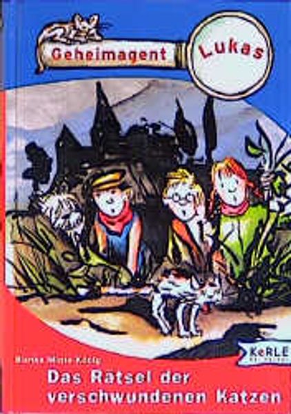 Geheimagent Lukas / Das Rätsel der verschwundenen Katzen
