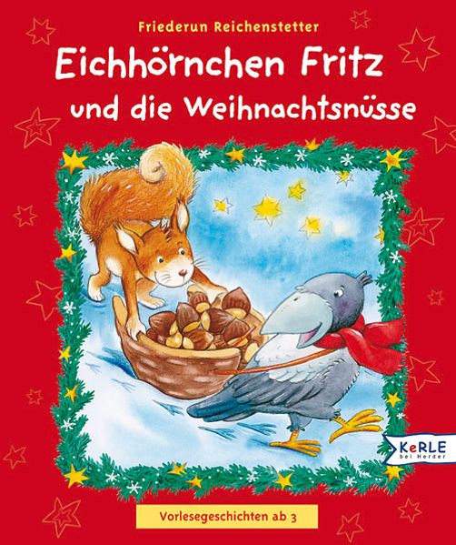 Eichhörnchen Fritz und die Weihnachtsnüsse