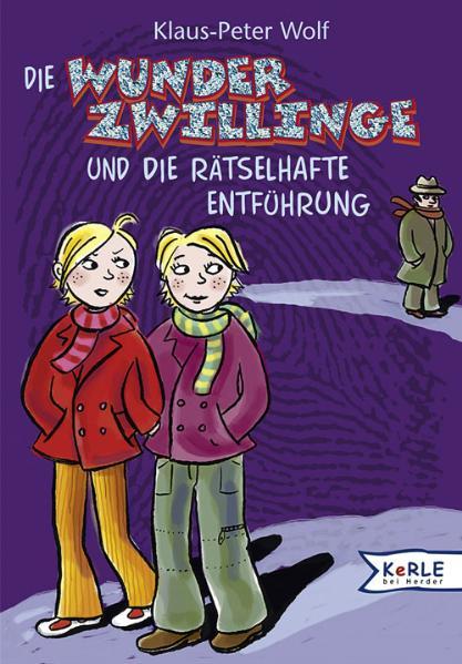 Die Wunderzwillinge und die rätselhafte Entführung
