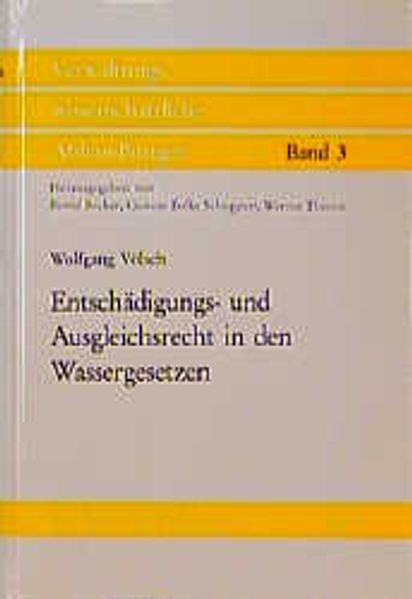 Entschädigungs- und Ausgleichsrecht in den Wassergesetzen