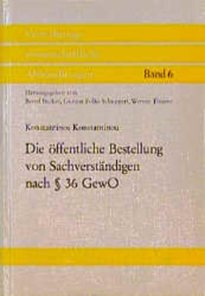 Die öffentliche Bestellung von Sachverständigen nach § 36 GewO