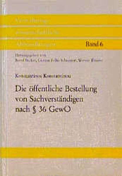 Die öffentliche Bestellung von Sachverständigen nach § 36 GewO