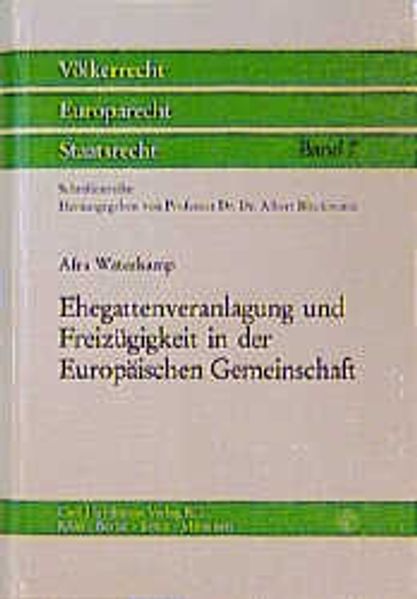 Ehegattenveranlagung und Freizügigkeit in der Europäischen Gemeinschaft