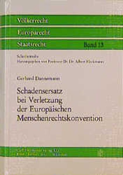 Schadensersatz bei Verletzung der Europäischen Menschenrechtskonvention