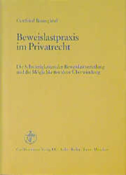Beweislastpraxis im Privatrecht