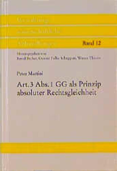 Artikel 3 Absatz 1 GG als Prinzip absoluter Rechtsgleichheit