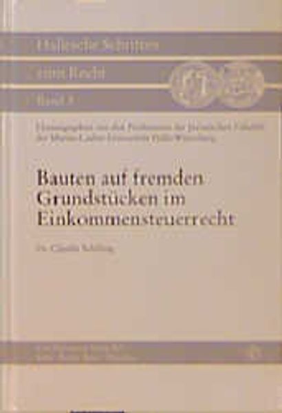 Bauten auf fremden Grundstücken im Einkommensteuerrecht