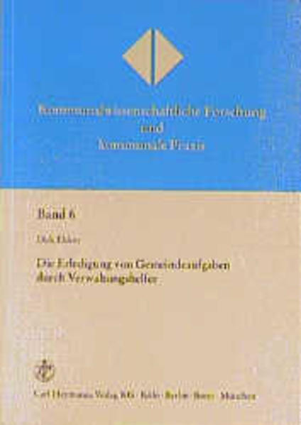 Die Erledigung von Gemeindeaufgaben durch Verwaltungshelfer