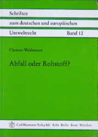 Abfall oder Rohstoff?