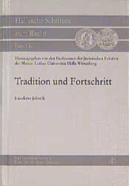 Tradition und Fortschritt
