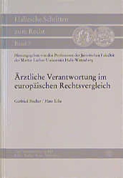 Ärztliche Verantwortung im europäischen Rechtsvergleich