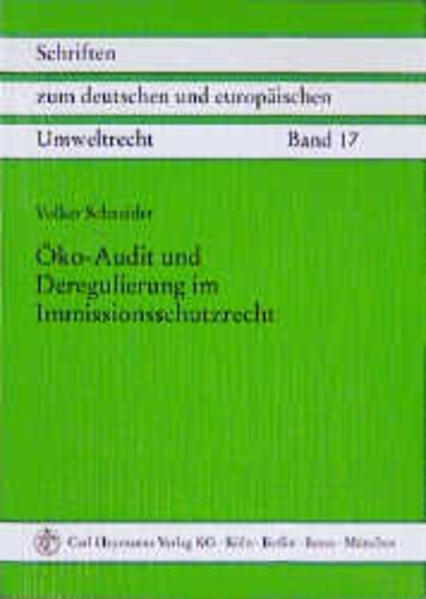 Öko-Audit und Deregulierung im Immissionsschutzrecht