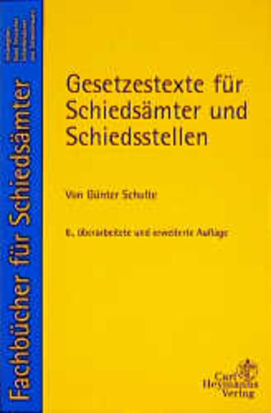 Gesetzestexte für Schiedsämter und Schiedsstellen