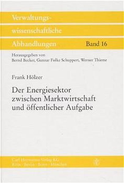 Der Energiesektor zwischen Marktwirtschaft und öffentlicher Aufgabe