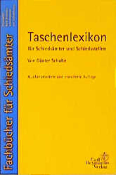 Taschenlexikon für Schiedsämter und Schiedsstellen
