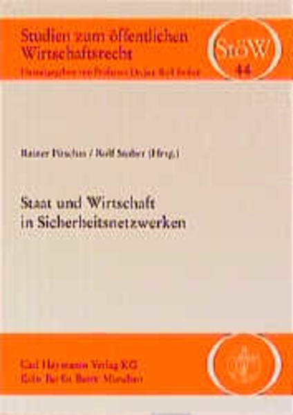 Staat und Wirtschaft in Sicherheitsnetzwerken