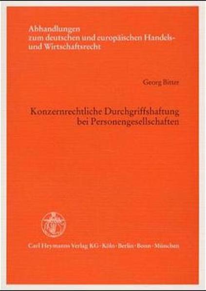 Konzernrechtliche Durchgriffshaftung bei Personengesellschaften