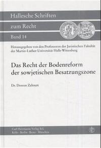 Das Recht der Bodenreform der sowjetischen Besatzungszone