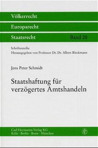 Staatshaftung für verzögertes Amtshandeln