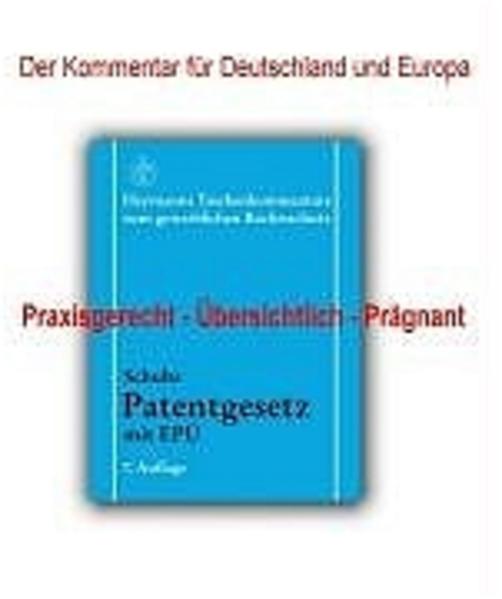 Patentgesetz mit Europäischem Patentübereinkommen