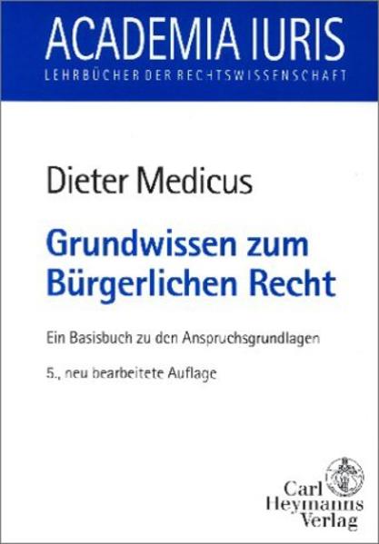 Grundwissen zum Bürgerlichen Recht