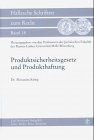 Produktsicherheitsgesetz und Produkthaftung