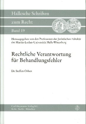 Rechtliche Verantwortung für Behandlungsfehler