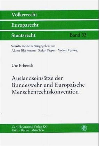 Auslandseinsätze der Bundeswehr und Europäische Menschenrechtskonvention