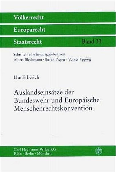 Auslandseinsätze der Bundeswehr und Europäische Menschenrechtskonvention