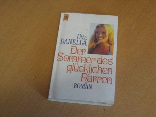 Der Sommer des glücklichen Narren