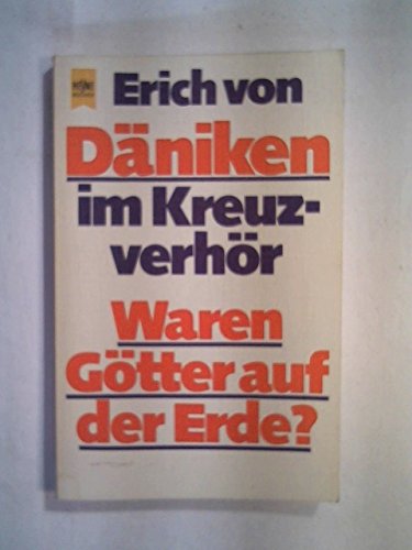 Im Kreuzverhör - Waren Götter auf der Erde.