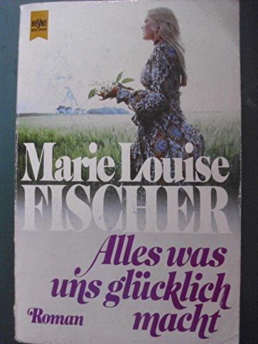Alles was uns glücklich macht