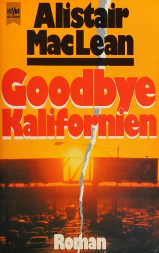 Goodbye Kalifornien