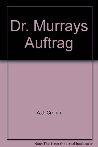 Doktor Murrays Auftrag