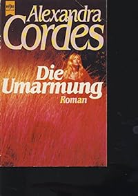Die Umarmungen
