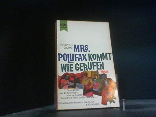Mrs. Pollifax kommt wie gerufen /Mrs. Pollifax lebt gefährlich /Mrs. Pollifax der Agentenschreck