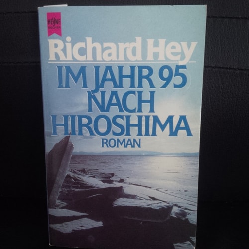 Im Jahr 95 nach Hiroshima