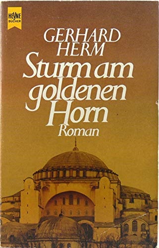 Sturm am Goldenen Horn
