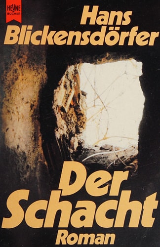 Der Schacht