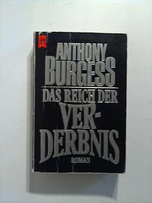 Das Reich der Verderbnis